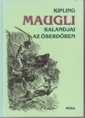 Rudyard Kipling: Maugli kalandjai az őserdőben antikvár