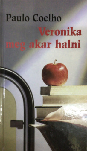 Paulo Coelho: Veronika ​meg akar halni antikvár