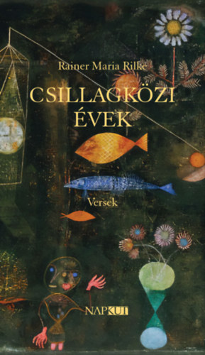 Rainer Maria Rilke: Csillagközi évek e-Könyv