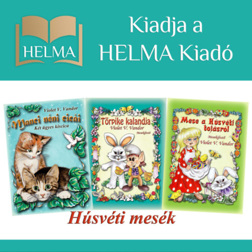Violet V. Vandor: Húsvéti mesék e-hangos
