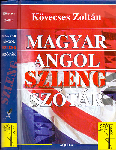 Kövecses Zoltán: Magyar-angol szlengszótár antikvár