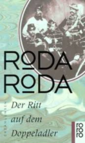 Alexander Roda Roda: Der Ritt auf dem Doppeladler antikvár