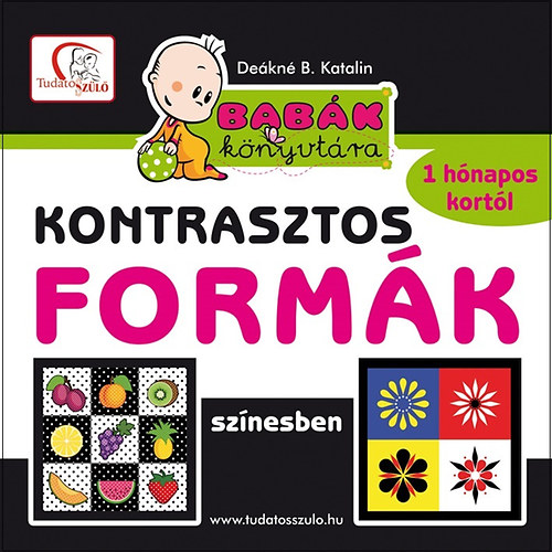 Deákné B. Katalin: Kontrasztos formák színesben könyv