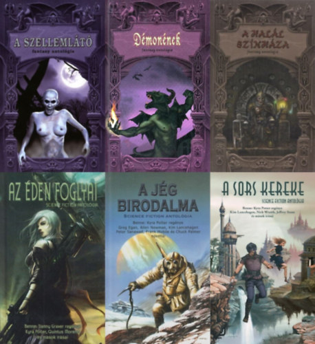Nemes István, Kyra Potter, Greg Egan, Allen Newman, Kim Lancehagen, Peter Sanawad, Frank Mobile, Chuck Palmer, Danny Graver, Quintus Moreno, Bertram Thomas McDowell, Tim Morgan, Mickey Long, David Parker, Dougal Glendower, Norbert Winney, Nick Wraith, Jeffrey Stone, Christian Bone, Gabriel Sandstone, Collin J. Fayard, Benjamin Rascal, Leonard Norseman, Bán Mór, Daniel Duncan Parker, Douglas Rowland, Eric Muldoom, Susan Salina, Joe Szakmary, Raoul Renier, Szántó Tibor, Rupert M. Pickford, Annie Warden: 6 db Cherubion Fantasy Exkluzív és Cherubion Science Fiction antológia: Démonének - Fantasy antológia + A szellemlátó - Fantasy antológia + A halál színháza - Fantasy antológia + A jég birodalma + Az Éden foglyai + A sors kereke antikvár