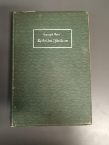 Szuszai Antal: Katholikus hitvédelem antikvár