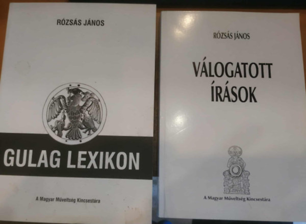 Rózsás János: 2 db Rózsás János: Gulag lexikon + Válogatott írások (A Magyar Műveltség Kincsestára) - Dedikált antikvár