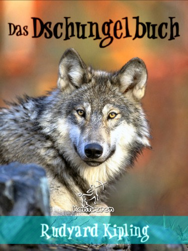 Rudyard Kipling - Maurice de Becque (illustr.) - Curt Abel-Musgrave (illustr.) - Wirton Arvel (illustr.): Das Dschungelbuch (Neue illustrierte Ausgabe mit 89 Originalzeichnungen von Maurice de Becque und andere Illustratoren) e-Könyv
