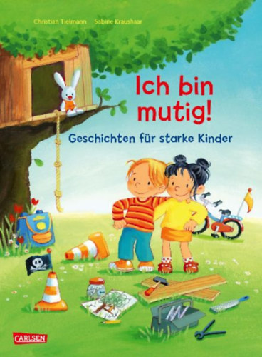 Tielmann, Christian: Max-Bilderbücher: Ich bin mutig! Geschichten für starke Kinder idegen