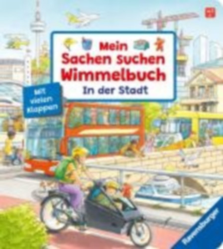 Gernhäuser, Susanne: Mein Sachen suchen Wimmelbuch: In der Stadt idegen
