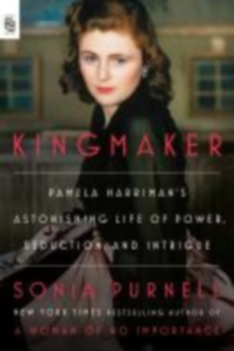 Purnell, Sonia: Kingmaker idegen