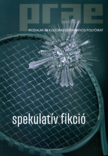 Prae irodalmi és kultúrtudományos folyóirat - 2020/4 könyv