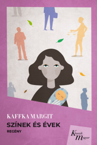 Kaffka Margit: Színek és évek könyv