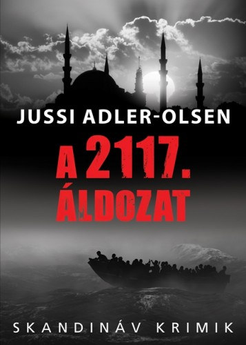 Jussi Adler-Olsen: A 2117. áldozat e-Könyv