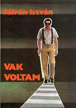 Sáfrán István: Vak voltam antikvár