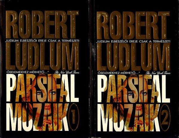 Robert Ludlum: Parsifal mozaik (The Parsifal Mosaic) 1-2. antikvár