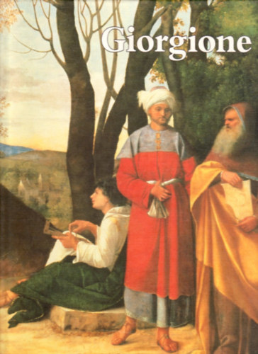 Virgilio Lilli; Pietro Zampetti: Giorgione festői életműve (A művészet klasszikusai) antikvár
