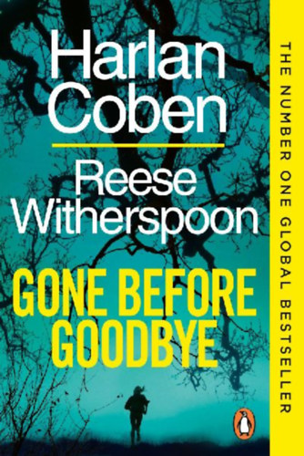 Witherspoon, Reese - Coben, Harlan: Gone Before Goodbye idegen