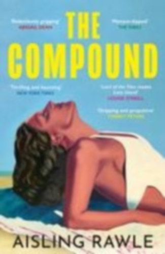 Rawle, Aisling: The Compound idegen