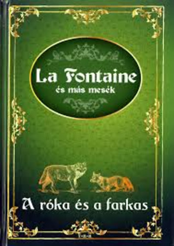 A róka és a farkas - La Fontaine és más mesék antikvár