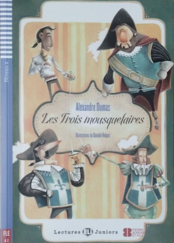 Les Trois mousquetaires (ELi Lectures Juniors) antikvár