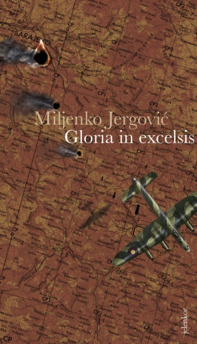 Jergovic, Miljenko: Gloria in excelsis antikvár