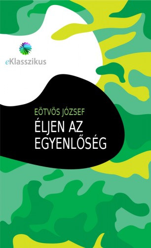 Éljen az egyenlőség – Eötvös József
