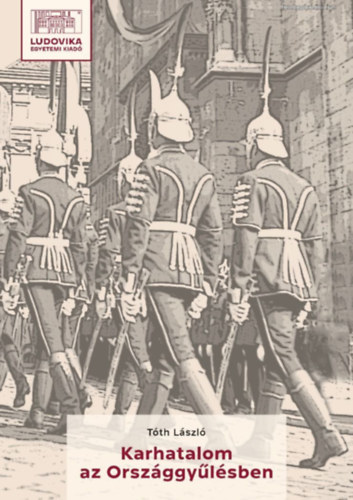 Tóth László: Karhatalom az országgyűlésben antikvár