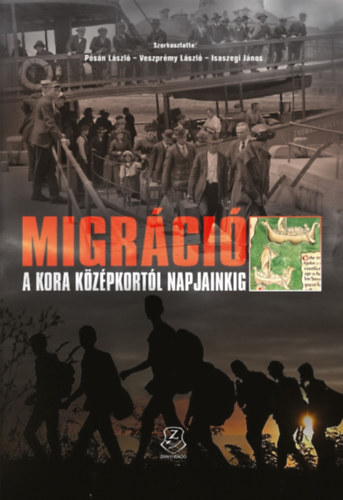 Migráció a kora középkortól napjainkig könyv