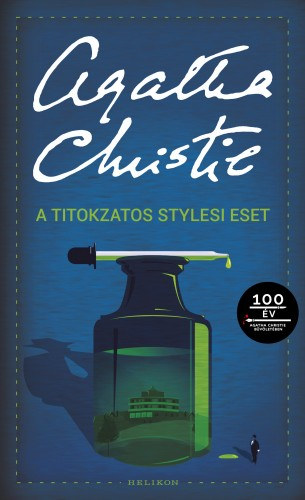 Agatha Christie: A titokzatos stylesi eset e-Könyv