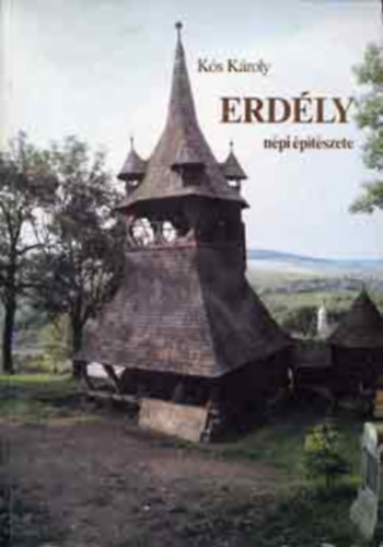 Kós Károly: Erdély népi építészete antikvár