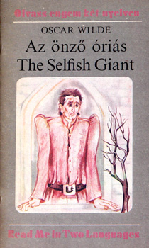Oscar Wilde: Az önző óriás - The Selfish Giant (magyar és angol) antikvár
