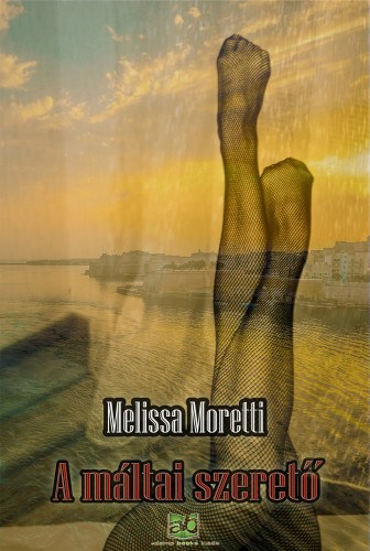 A máltai szerető – Melissa Moretti
