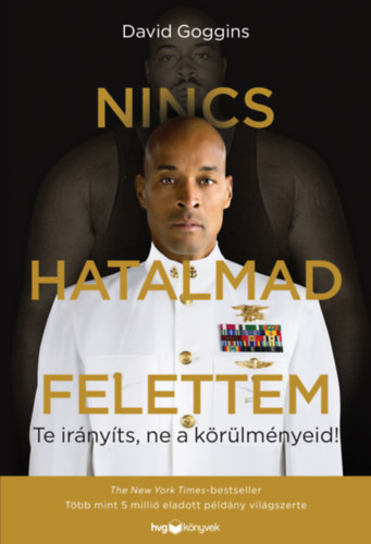 David Goggins: Nincs hatalmad felettem e-Könyv