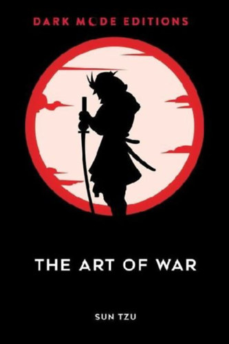 Tzu, Sun: Dark Mode: The Art of War idegen