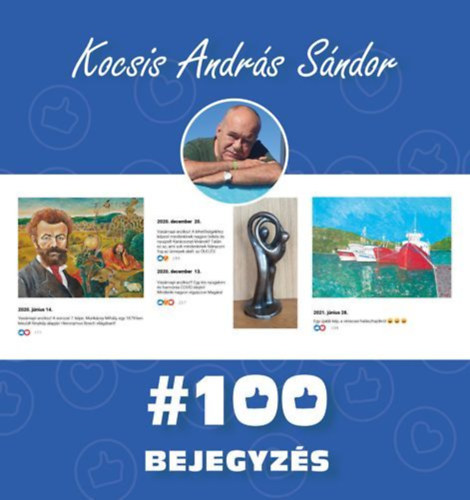 Kocsis András Sándor: #100 Bejegyzés antikvár