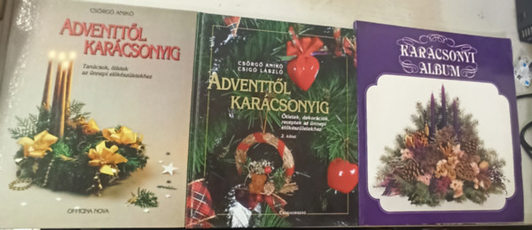 Csörgő Anikó, Csigó László: 3 db karácsonyi album: Adventtől karácsonyig-ötletek,dekorációk, receptek az ünnepi előkészületekhez 1-2 kötet +Karácsonyi album antikvár