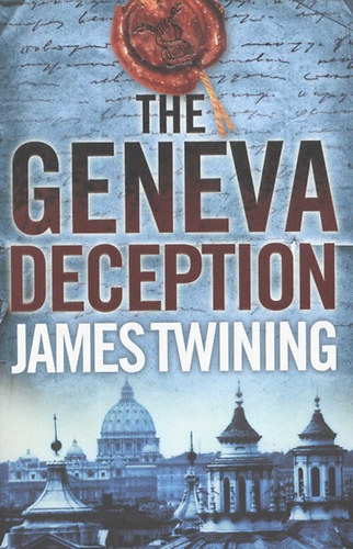 Twining James: The Geneva Deception antikvár