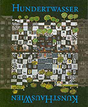 Wieland Schmied: Hundertwasser: KunstHausWien antikvár
