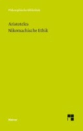 Aristoteles: Nikomachische Ethik idegen