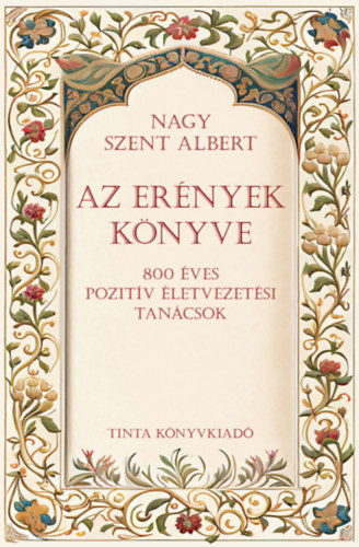 Nagyszent Albert: Az erények könyve könyv