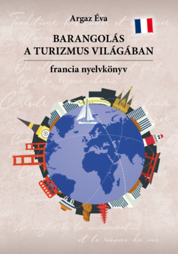 Argaz Éva: Barangolás a turizmus világában könyv