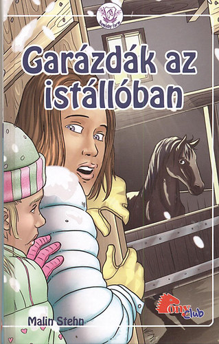 Malin Stehn: Garázdák az istállóban antikvár