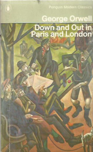 George Orwell: Down and Out in Paris and London antikvár