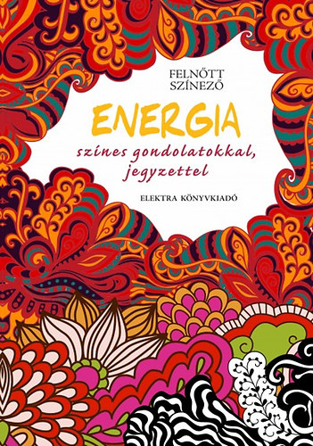 Energia - színes gondolatokkal, jegyzettel antikvár