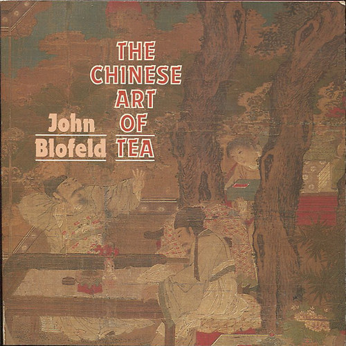 John Blofeld: The chinese art of tea idegen