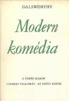 John Galsworthy: Modern komédia I-II antikvár