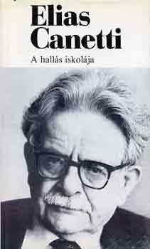 Elias Canetti: A hallás iskolája antikvár