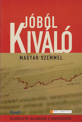 Tököli Zsolt: Jóból kiváló - Magyar szemmel antikvár