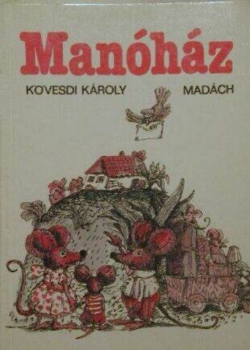 Kövesdi Károly, Fodor Katalin (ill.): Manóház antikvár