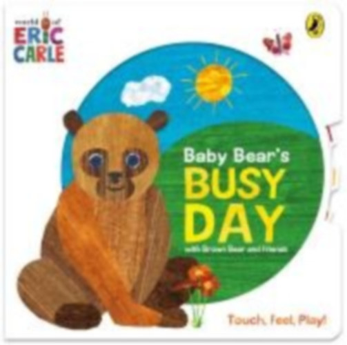 Carle, Eric: Baby Bear's Busy Day idegen